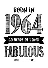 Verjaardagskaart born in 1964 - 60 years of being fabulous