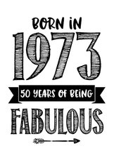 Verjaardagskaart born in 1973 - 50 years of being fabulous