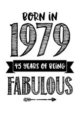 Verjaardagskaart born in 1979 - 45 years of being fabulous