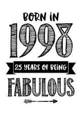 Verjaardagskaart born in 1998 - 25 years of being fabulous