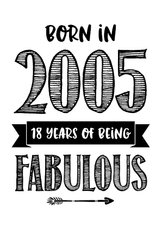 Verjaardagskaart born in 2005 - 18 years of being fabulous