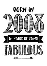 Verjaardagskaart born in 2008 - 16 years of being fabulous