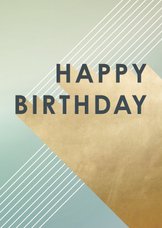 Verjaardagskaart happy birthday strak met goudlook
