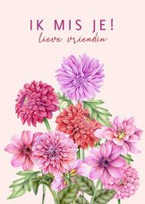 Wenskaart ik mis je dahlia bloemen