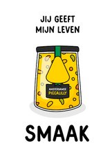 Wenskaart jij geeft mijn leven smaak