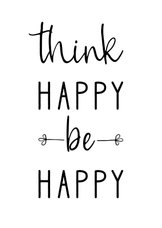 Wenskaart 'Think happy be happy'