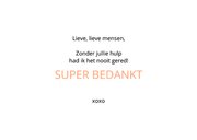 Bedankt Super blij - this says it all 3