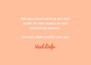 Beterschapskaartje met stippen oranje een dikke knuffel 3