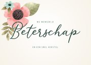 Fleurige beterschapskaart met knuffel en bloemen 2