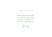 Geslaagd kaart keep up the good work gefeliciteerd 3