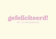 Trendy felicitatiekaart voor pensioen met geraniums grapje 2