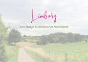 Vakantie in Limburg, het buitenland van Nederland 2