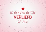 Valentijnskaart met hippe beetje verliefd tekst en confetti 2
