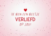 Valentijnskaart met hippe beetje verliefd tekst en confetti 2