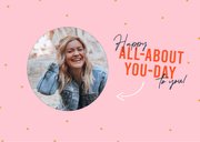 Verjaardagskaart roze Happy all-about-you-day to you! 2