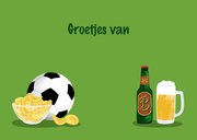 Verjaardagskaart Voetbal, bier en chips 3