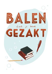 Balen dat je bent gezakt kaart met boeken en schrijfwaren