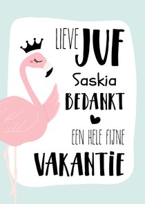 Bedankkaart lieve juf flamingo