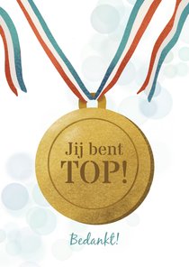 Bedankkaart met medaille en tekst je bent top