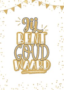 Bedankkaart trendy goud handlettering jij bent goud waard