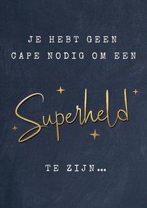 Bedankkaartje hulpverleners zorg - superheld zonder cape