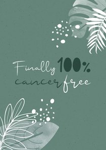 Beterschap Finally 100% cancer free