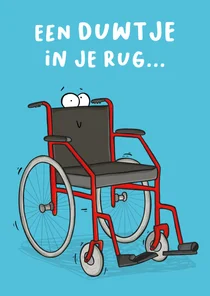 Beterschapskaart een duwtje in de rug rolstoel