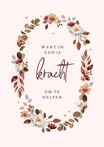 Christelijke condoleancekaart bloemen krans kracht sterkte
