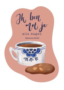 Christelijke kaart met kopje koffie en bemoedigende tekst