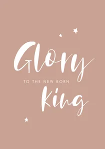 Christelijke kerstkaart met handlettering Glory to the King