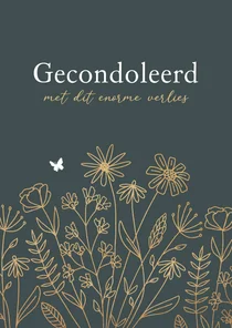 Condoleancekaart stijlvol bloemen goud vlinder herinneringen