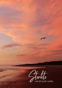 Condoleancekaart zonsondergang sterkte met dit grote verlies