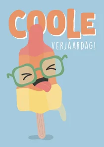 Een verjaardagskaart voor een coole jarige!