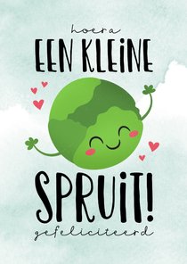 Felicitatie geboorte welkom kleine spruit grappig zoon