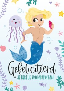 Felicitatie geslaagd zwemdiploma zeemeerman jongen meerman