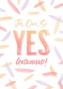 Felicitatie huwelijk - Ja Oui Si Yes