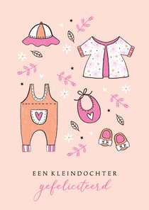 Felicitatie kleindochter babykleertjes 2