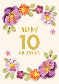 Felicitatiekaart 10 jaar getrouwd bloemen