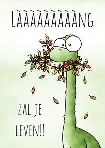 Felicitatiekaart diplodocus (langnek) làààng zal je leven!