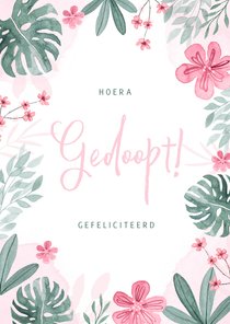 Felicitatiekaart doopsel bloemen meisje botanisch