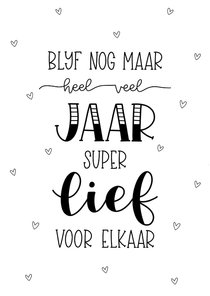 Felicitatiekaart heel veel jaar super lief voor elkaar