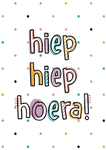 Felicitatiekaart hiep hiep hoera hip met confetti