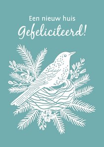 Felicitatiekaart nieuw huis merel op een nest