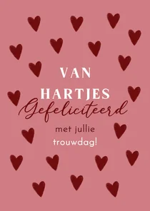 Felicitatiekaart van hartjes gefeliciteerd trouwdag