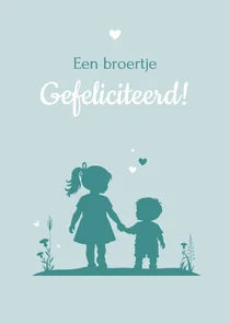 Felicitatiekaartje geboorte jongen met grote zus