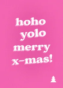 Felroze kerstkaart met grappige tekst hoho yolo
