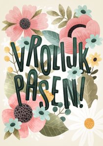 Fleurige paaskaart bloemen, bladeren, takjes Vrolijk Pasen!