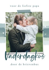 Fotokaart 'Vaderdagkus door de brievenbus'