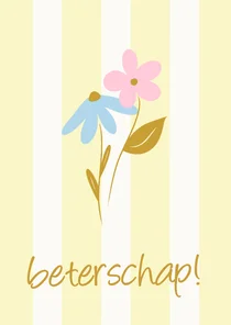 Geel gestreept beterschapskaart met twee bloemetjes
