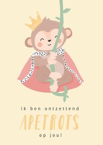 Gele kaart met getekende aap 'apetrots op jou'!